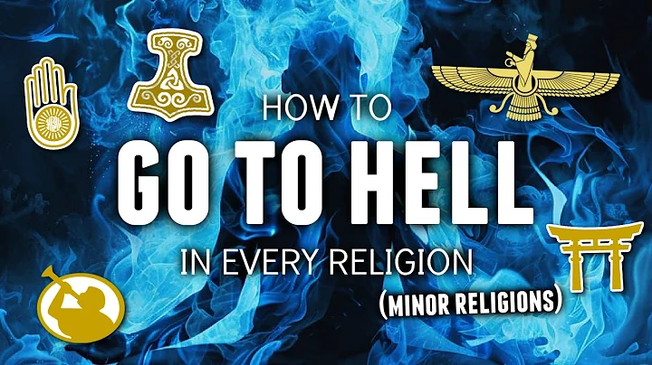 How to Go to Hell in Every Religion (Minor Religions)