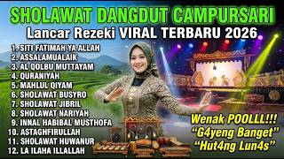 SITI FATIMAH YA ALLAH 🤲 SHOLAWAT DANGDUT CAMPURSARI VIRAL 2026 PENARIK REZEKI