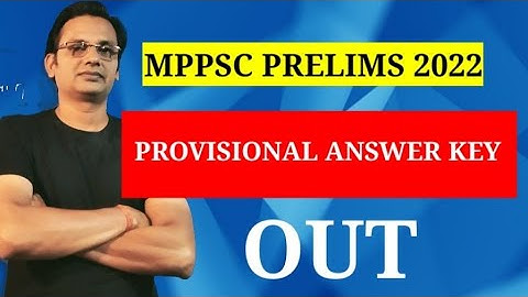 MPPSC PRE 2022 PROVISIONAL ANSWER KEY OUT