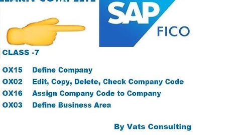 Session 7 -SAP FICO Training for beginners- Enterprise Structure Setting
