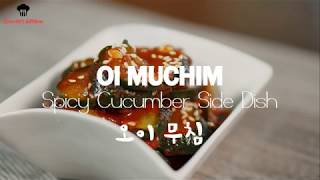 Oi Muchim Spicy Cucumber Salad 오이무침 - Fillipina Eng,한글 Cc