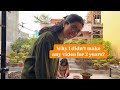Why I didn’t make any Youtube Video for 2 years? | Daily life Vlog