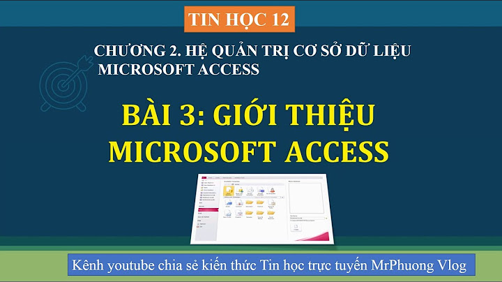 Access là gì tin học 12