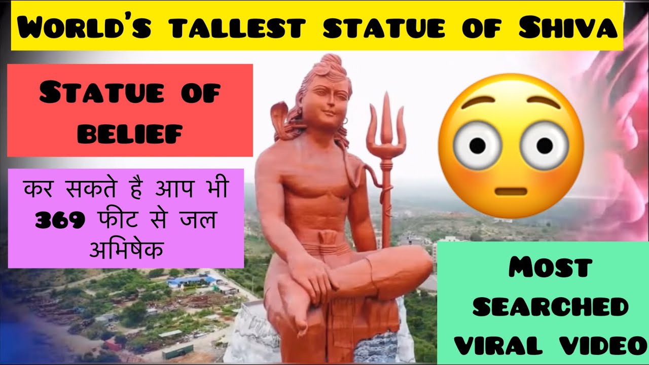 Statue Of Belief ॥ Nathdwara 369 Ft World’s Tallest Shiva Statue