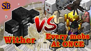 WITHER vs Every Mobs at ONCE | Minecraft mobs Battles