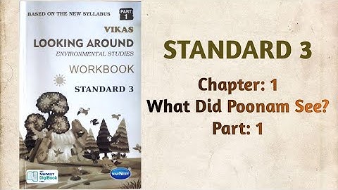 Std-3 EVS| Ch: 1 What Did Poonam See? | Part 1 | Vikas Workbook Solution | Looking Around | Ncert