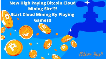 New High Paying Bitcoin Cloud Mining Site 2022!! Earn Free Bitcoin For Playing Games!!