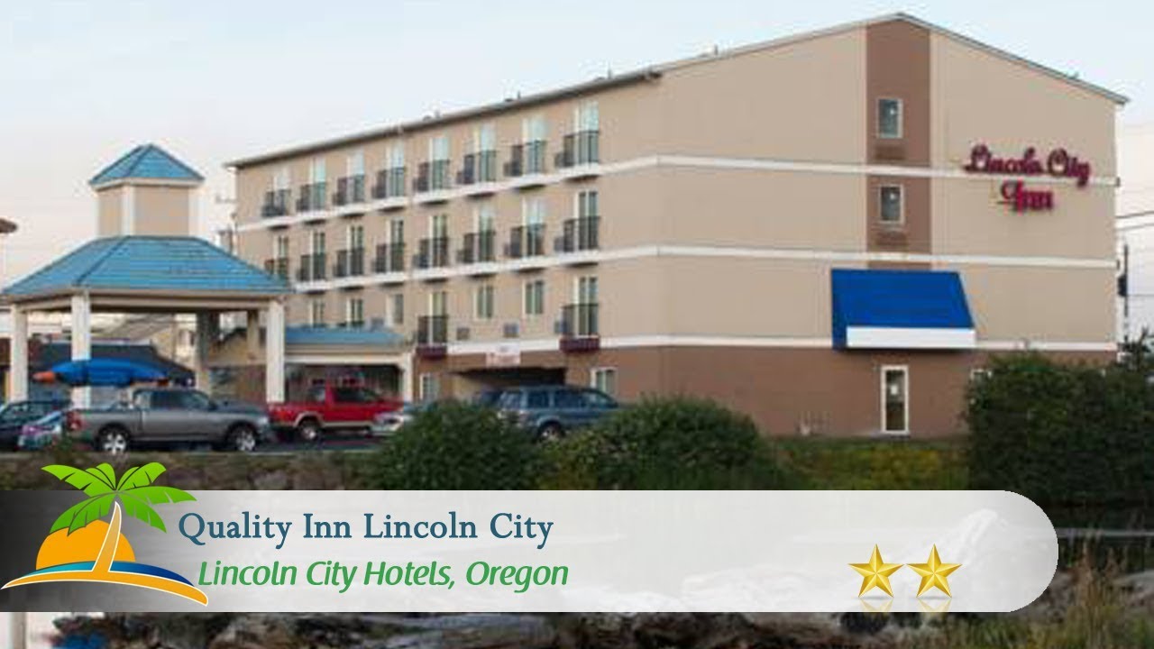 Quality Inn Lincoln City Lincoln City Hotels Oregon Youtube