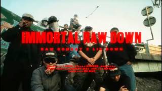 LIE DOWN X RAW COMBAT - IMMORTAL RAW DOWN (Official Music Video)