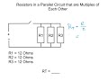 Resistors in a Parallel Circuit are Multiples of Each Other