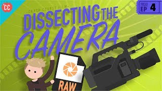 Dissecting The Camera: Crash Course Film Production #4