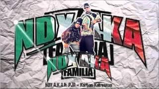 NDX AKA FAMILIA KORBAN KATRESNAN SINGLE TERBARU 2016 640x360