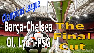 UWCL, Chelsea Vs Barcellona/ PSG Vs Olimpique Lione. Pronostici incerti