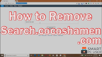 How to Remove Search.cocoshamen.com from All Browsers (Chrome, Firefox, Edge, IE)