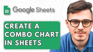 How To Create a Combo Chart in Google Sheets [2025 Guide]