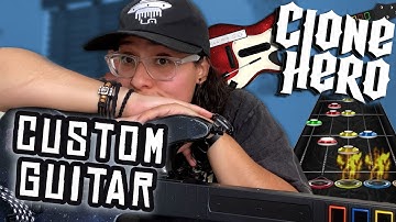 CUSTOMIZED MY VERY OWN CLONE HERO GUITAR, THIS IS WHAT HAPPENED | @CloneHeroGame #clonehero #diy