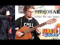 Naruto Shippuden - Shirohae (The Rain Stops) | Guren Theme with TABS