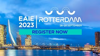 Rotterdam 2023: 33rd Annual EAIE Conference and Exhibition