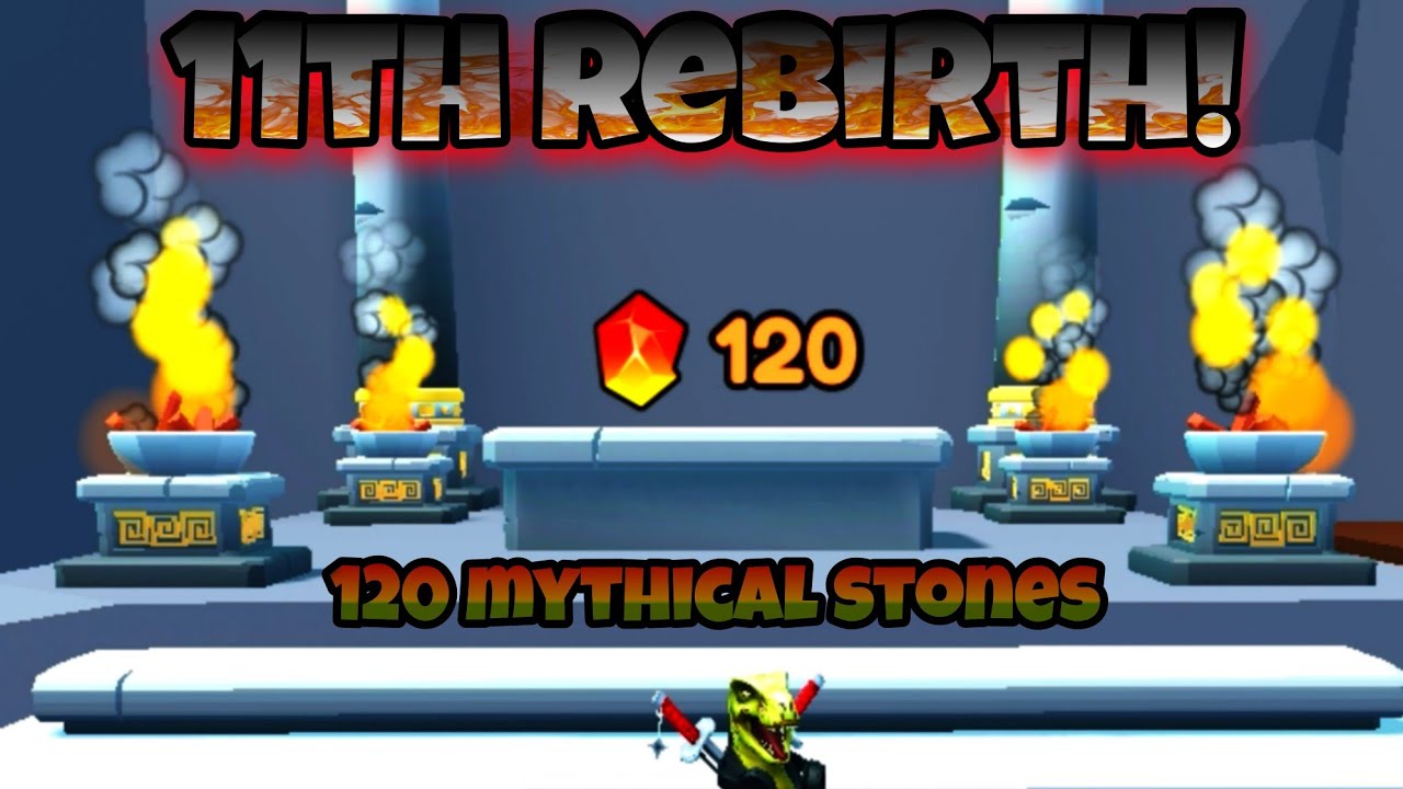 I DID MY 11TH REBIRTH WITH 120 MYTHICAL STONES ROBLOX Collect All 
