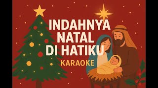 Indahnya Natal Di Hatiku Karaoke