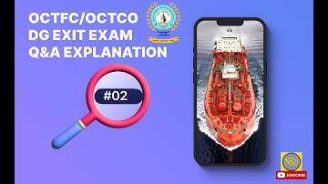 OCTFC OCTC   D G Shipping  Exit exam Q&A part 2