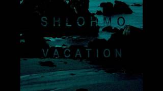 Shlohmo - The Way U Do