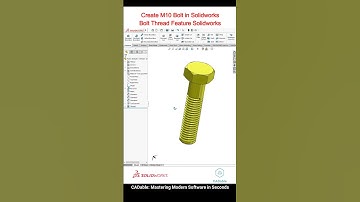 Create M10 Bolt in Solidworks #ThreadFeatureSolidworks #SolidworksM10Bolt #CADable