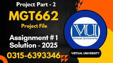 MGT662 Assignment 1 Solution Fall 2025 #mgt662 #vu #mgt #662