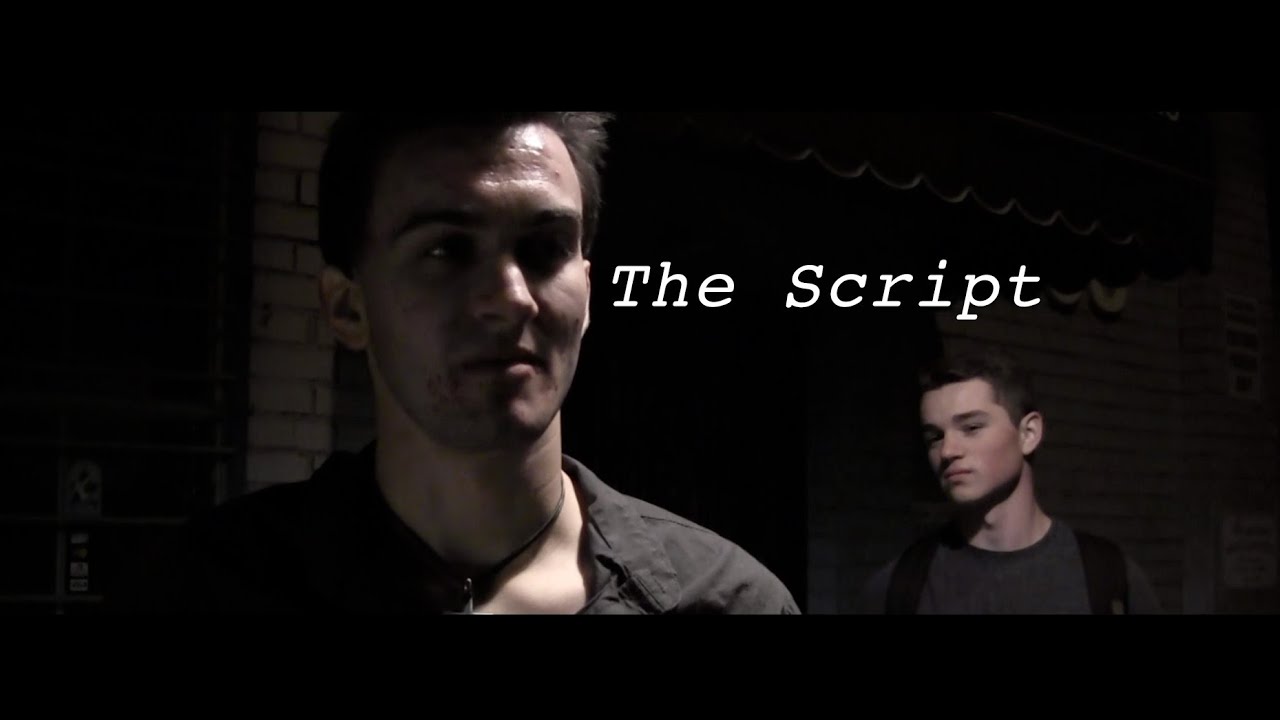 THE SCRIPT [Film] - YouTube
