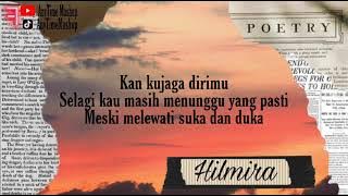hilmira - Dhika Fawaz (Lirik) Music Viral TikTok 2021