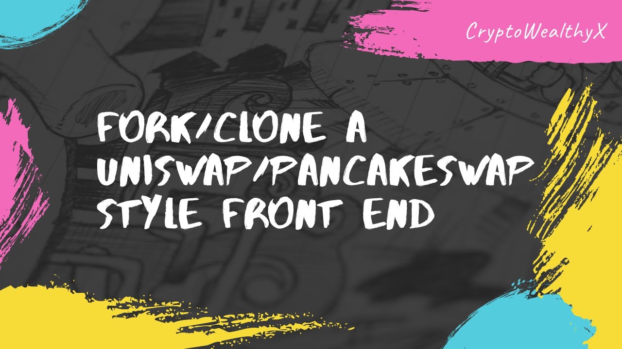 Fork/Clone a Uniswap/Pancakeswap Style Frontend