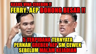 FERRY WARGA CIREBON BEBERKAN KEBOHONGAN2 KESAKSIAN AEP ‼️