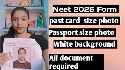 Document required for Neet 2025 applications Form ||postcard, passports size photo || #neet2025​