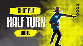How To Throw Shot Put - Half Turn Drill - AreteThrowsNation