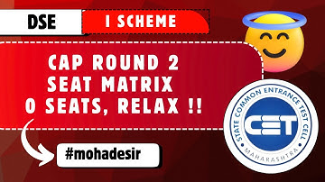 DSE Admission 2025 | CAP ROUND 2 SEAT MATRIX AND IMPORTANT POINTS |  MOHADE SIR