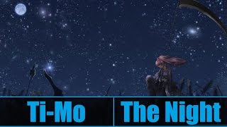 【Nightcore】Ti-Mo → The Night [HD]