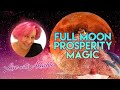 Full moon prosperity magic