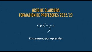 Acto de #ClausuraProfesoresCréate22