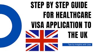 Requirements for a UK Healthcare visa -STEP BY STEP Guide