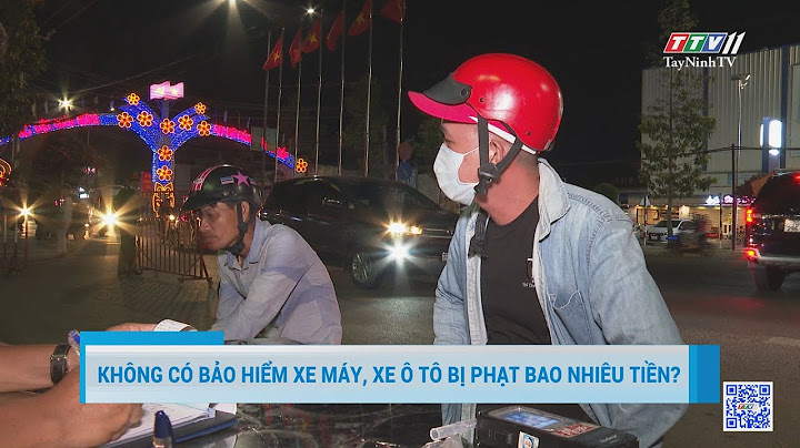 Xe không có bảo hiểm phạt bao nhiêu tiền năm 2024