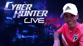 [LIVE] CYBER HUNTER 