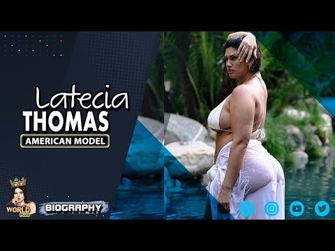 Super Model La'Tecia Thomas plus size fashion bio, age, facts & Lifestyle 2023