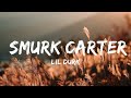 Lil Durk - Smurk Carter (Lyrics)  | Music Ariel
