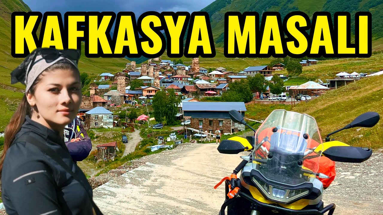 SAĞANAK YAĞMURDA SVANETİ'YE YOLCULUK - GÜRCÜ POLİSLERİ İLE MÜCADELE