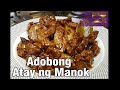 Adobong Atay ng Manok | easy and YUMMIEST recipe | chicken liver ADOBO plus chicken heart