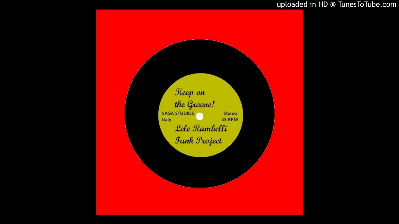 Keep on the Groove!  - Lele Rambelli