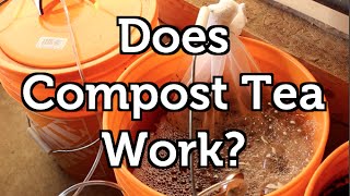 Does Compost Tea Work?