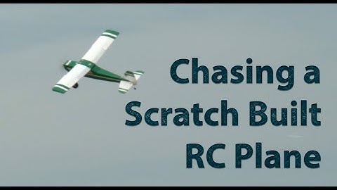 Chasing a Scratch Built RC Plane