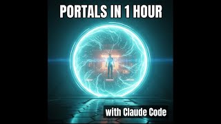 I Built a 3D Portal in 1 Hour Using AI (Claude Code)