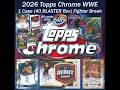 2026 Topps CHROME WWE 1 Case (40 BLASTER Box) Break #10 eBay Live 06/11/26